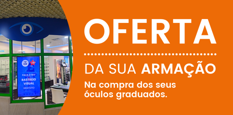 O seu olhar merece sempre o melhor